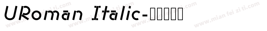 URoman Italic字体转换